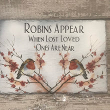 Load image into Gallery viewer, Memorial slate - Robins Appear
