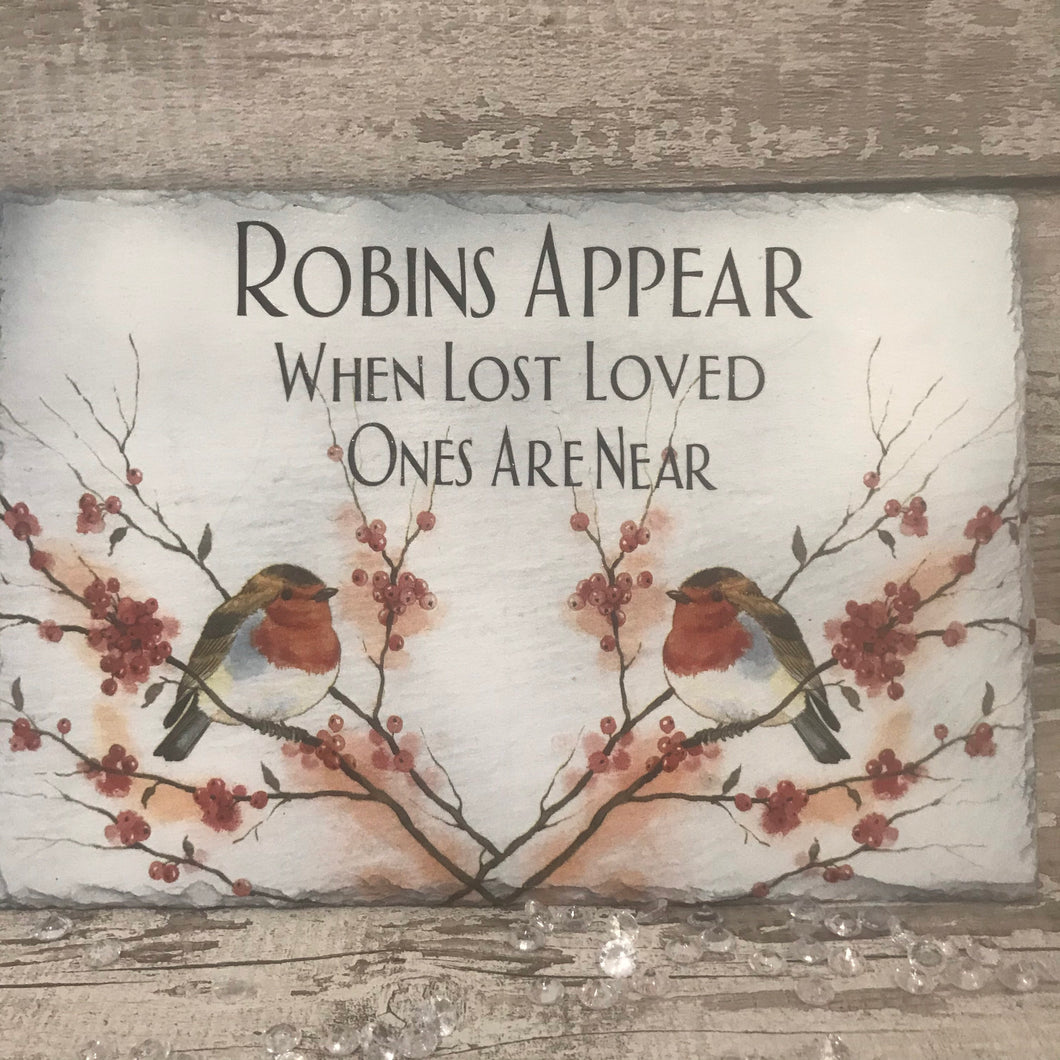 Memorial slate - Robins Appear